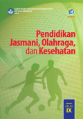 Buku Guru Pendidikan Jasmani Olahraga dan Kesehatan IX