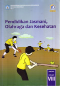 Buku Siswa Pendidikan Jasmani Olahraga dan Kesehatan VIII