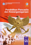 Buku Siswa Pendidikan Pancasila dan Kewarganegaraan VII